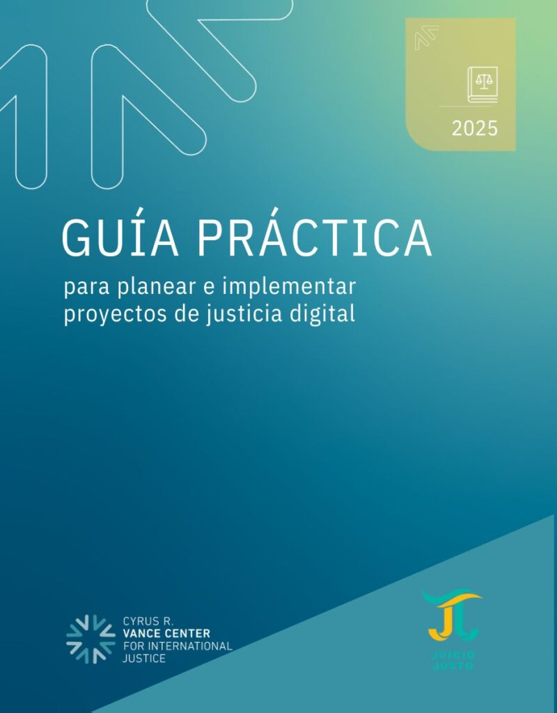 Guía práctica para planear e implementar proyectos de justicia digital