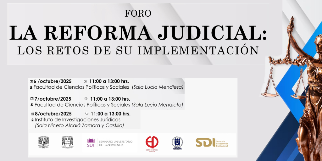 Foro “La reforma judicial: los retos de su implementación”